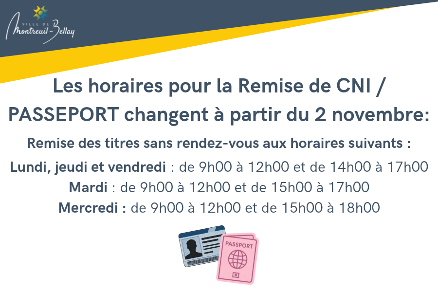 Les horaires pour la Remise de CNI / PASSEPORT changent &agrave; partir de 2 novembre