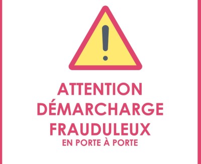 Attention au d&eacute;marchage frauduleux